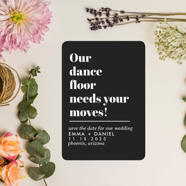 Our Dance Floor Funny Quote Wedding Save The Date (Creator Uploaded)