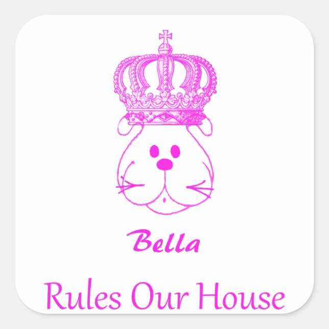 Our Dog Rules Our House Square Sticker (Front)