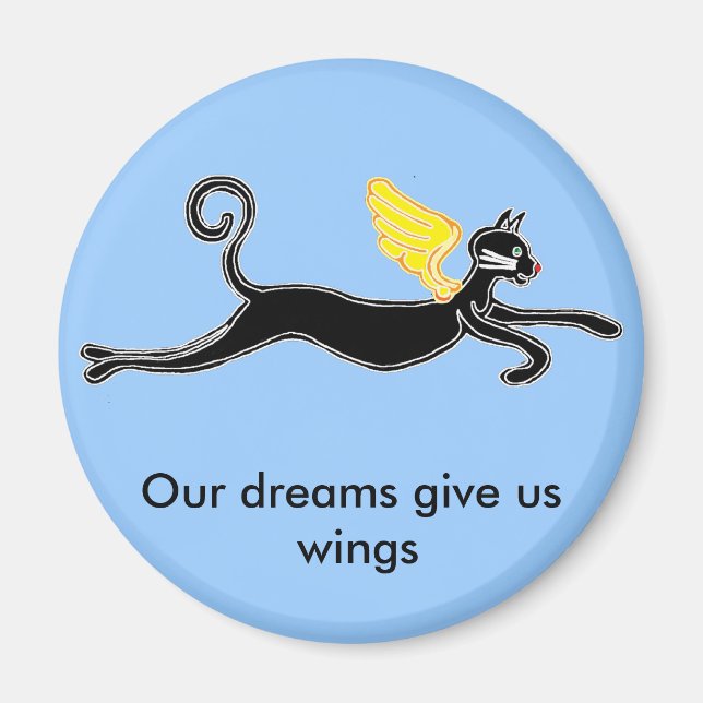 Our dreams give us wings magnet (Front)