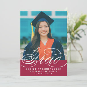 OUR ELEGANT SCRIPT GRAD GRADUATION INVITATION