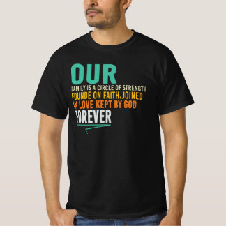Our Family Is A Circle Of Strength T-Shirt