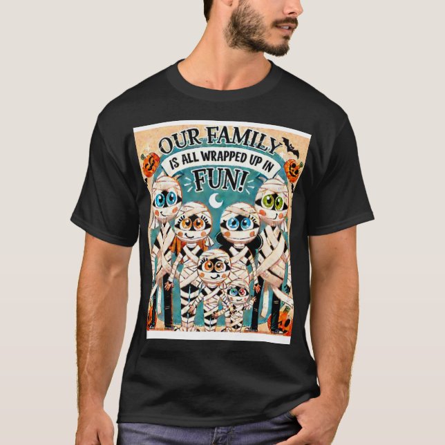 "Our Family is All Wrapped Up in Fun! T-Shirt (Front)