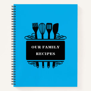 Our Family Recipes Baking Cooking Recipe Notebook