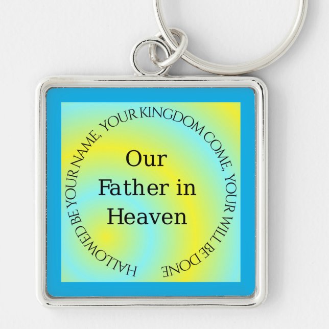 OUR FATHER IN HEAVEN KEY RING (Front)