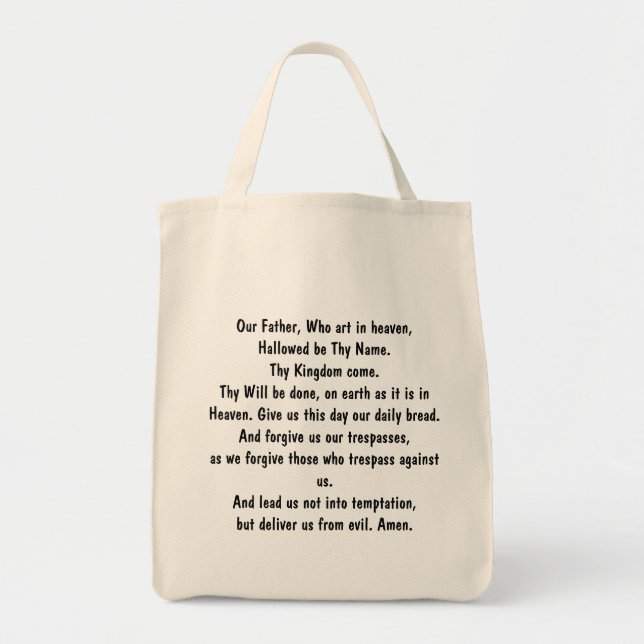 Our Father, Who art in heaven, Hallowed be Thy ... Tote Bag (Front)