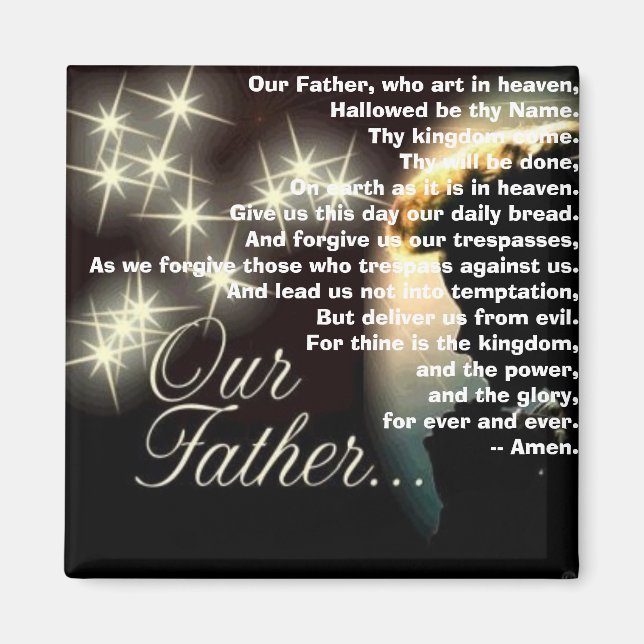 Our Father, who art in heaven Magnet (Front)