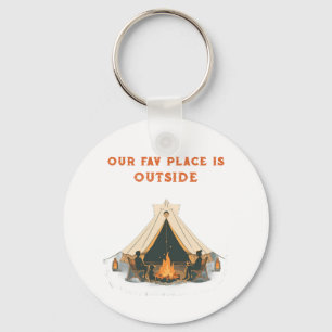 Our Favourite Place Is Outside Everyday Carry Fa Key Ring