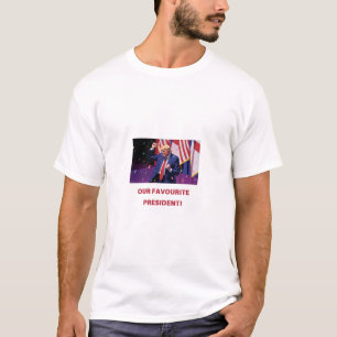 OUR FAVOURITE PRESIDENT Best gift for couple T-Shirt
