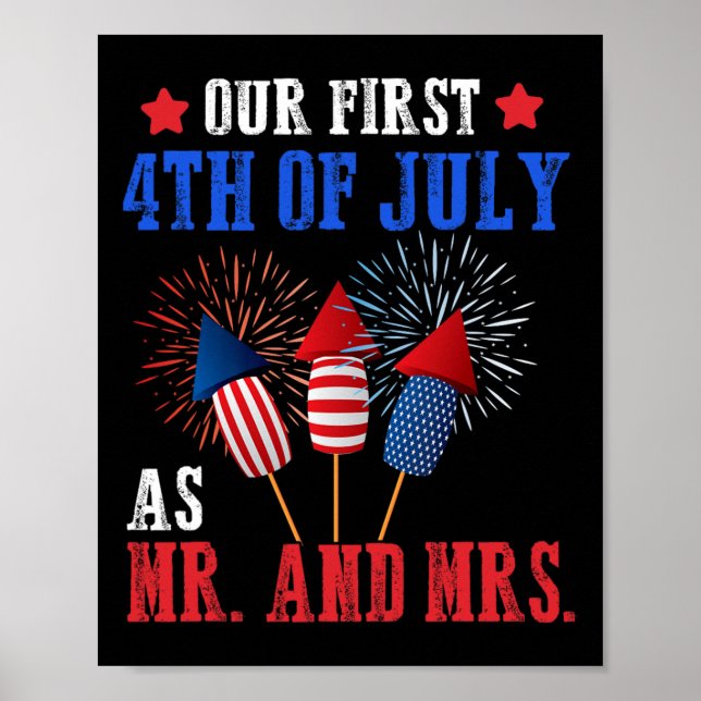 Our First 4th Of July As Mr Mrs Patriot Couple Hus Poster (Front)