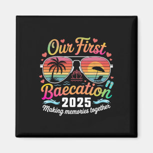 Our First Baecation 2025 Matching Cruise Couple Su Magnet