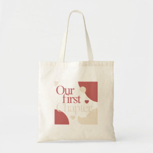 Our First Chapter – Minimal Valentine's Day Quote Tote Bag