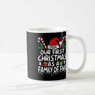 Our First Christmas As A Family Of Five 2024 For N Coffee Mug