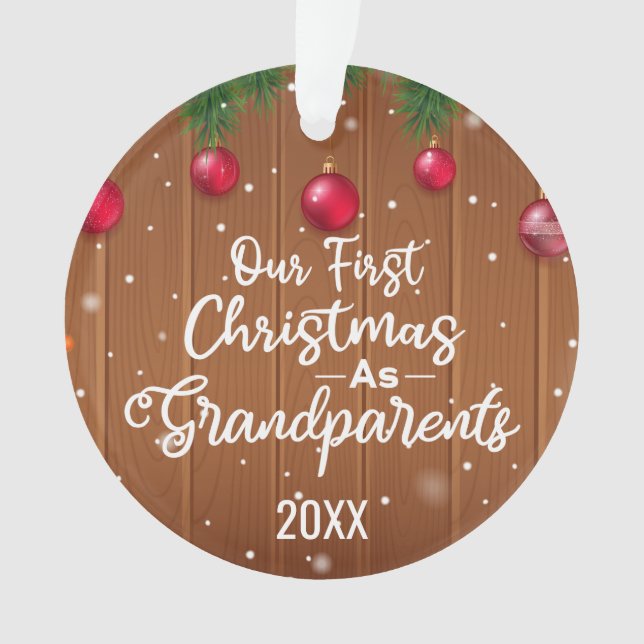 our first Christmas as grandparent realistic Ornament (Front)