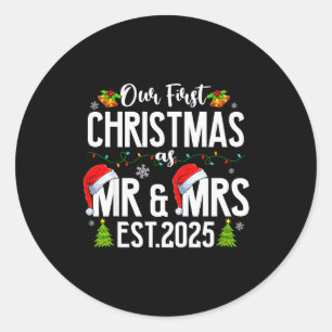 Our First Christmas As Mr & Mrs 2025 Married C Classic Round Sticker