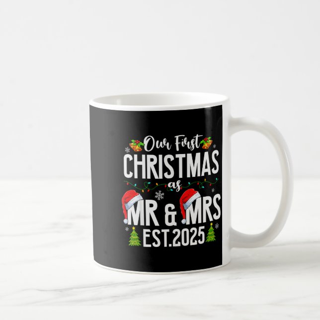 Our First Christmas As Mr &amp; Mrs 2025 Married C Coffee Mug (Right)
