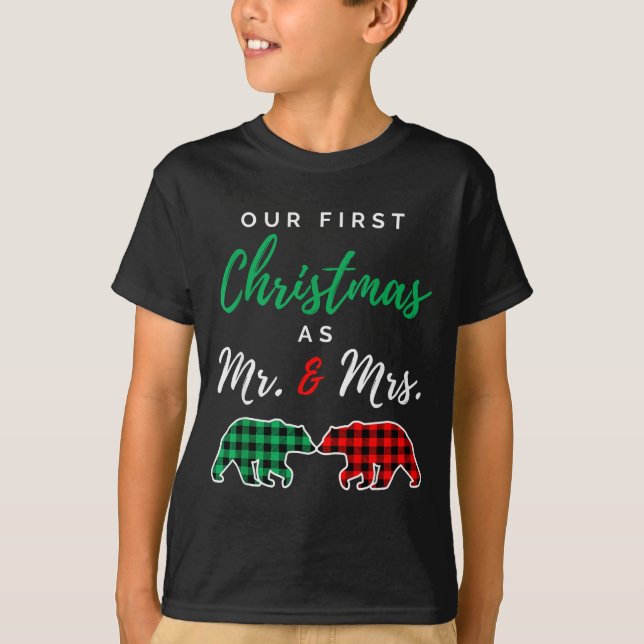 Our First Christmas As Mr. And Mrs. Buffalo Plaid  T-Shirt (Front)