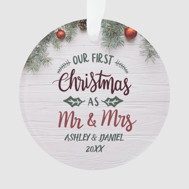 Our First Christmas As Mr and Mrs Floral Custom Ornament (Front)