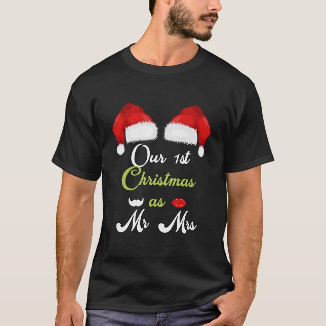 Our First Christmas As Mr And Mrs Matching Married T-Shirt (Front)