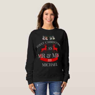Our First Christmas as Mr. and Mrs. Newlywed    Sweatshirt