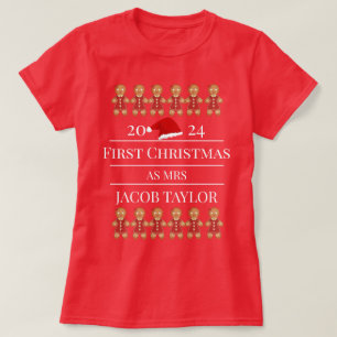 Our First Christmas as Mr. and Mrs. Newlywed   T-Shirt