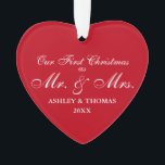 Our First Christmas as Mr. and Mrs. Red Heart Ornament<br><div class="desc">Our First Christmas as Mr. and Mrs. Red Heart Ornament</div>