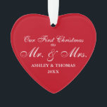 Our First Christmas as Mr. and Mrs. Red Heart Ornament<br><div class="desc">Our First Christmas as Mr. and Mrs. Red Heart Ornament</div>
