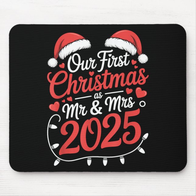Our First Christmas As Mr Mrs 2025 Married Couples Mouse Mat (Front)