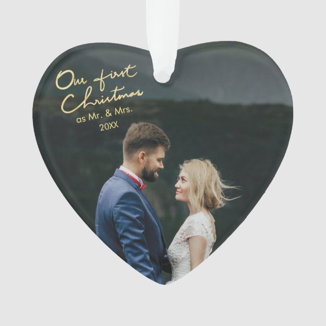 Our First Christmas as Mr & Mrs Heart Shaped Xmas Ornament (Front)