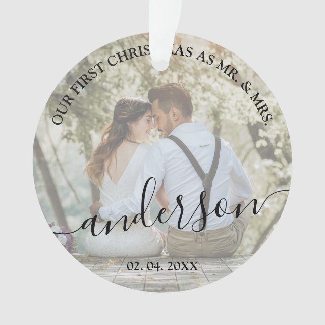 Our first Christmas as Mr. & Mrs. wedding photo Ornament (Front)
