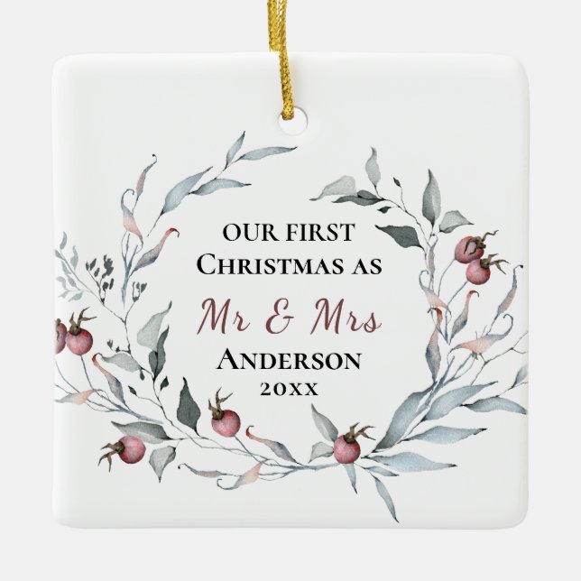 Our First Christmas as Mr & Mrs Winter Wedding Ceramic Ornament (Front)