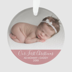 Our First Christmas as Mummy and Daddy Pink Ornament