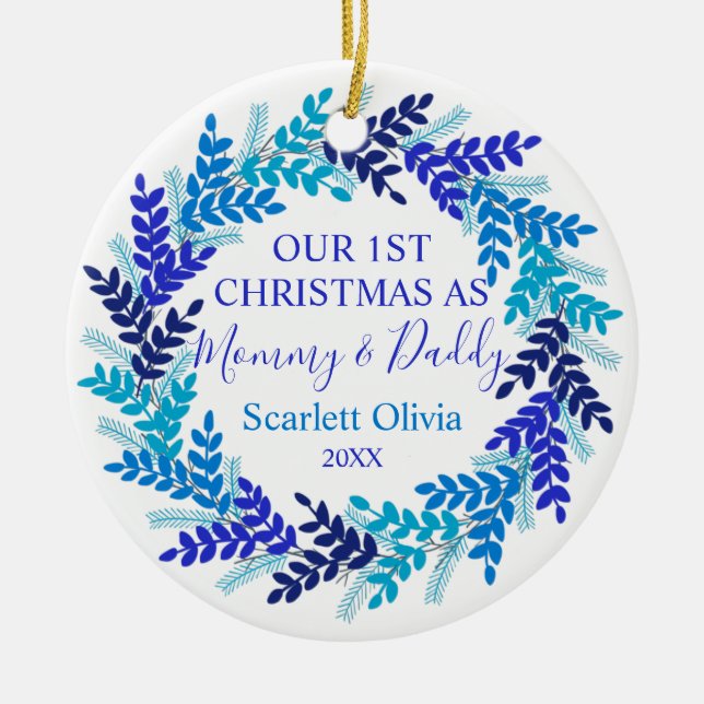 Our First Christmas As Mummy Daddy Blue Wreath Ceramic Tree Decoration (Front)