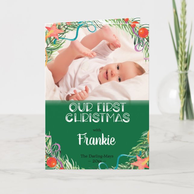 Our First Christmas Baby Photo & Name White Green Holiday Card (Front)