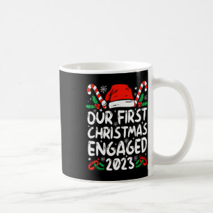 Our First Christmas Engaged 2023 Couples Family Xm Coffee Mug