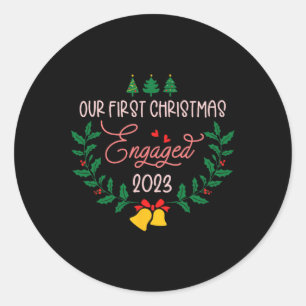 Our First Christmas Engaged 2023 Engagement Couple Classic Round Sticker