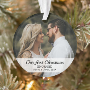 Our First Christmas Engaged Modern Script Photo Ornament