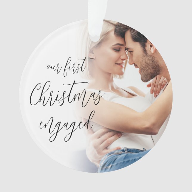 Our First Christmas Engaged Photo Names Script Ornament (Front)
