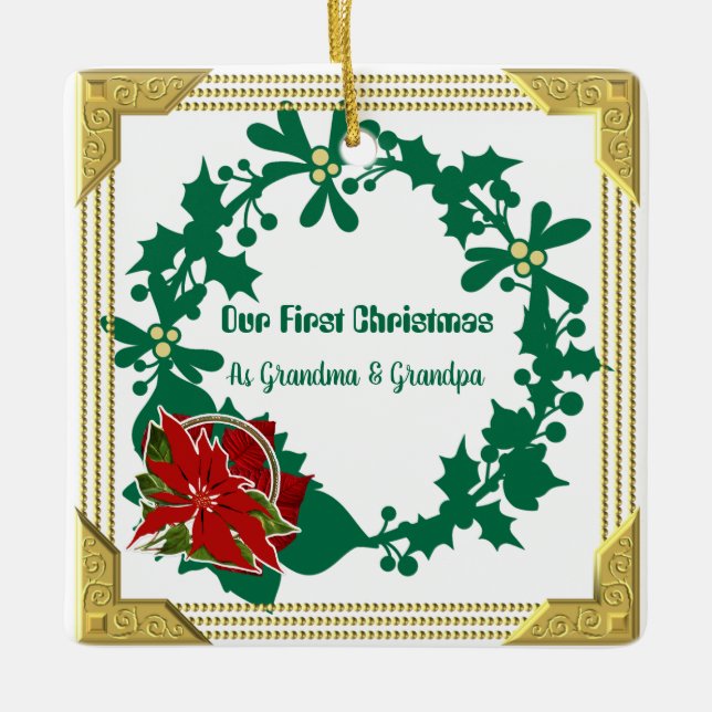 Our First Christmas Grandma & Grandpa Poinsettia  Ceramic Ornament (Front)