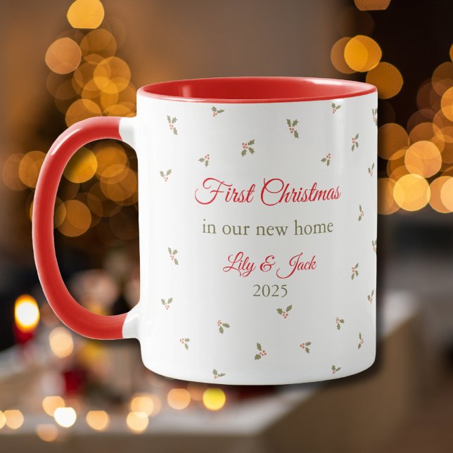 Our First Christmas In Our New Home Holly Pattern Mug (Creator Uploaded)