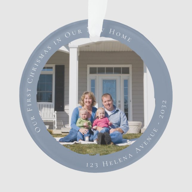 Our First Christmas in Our New Home Photo Ornament (Front)