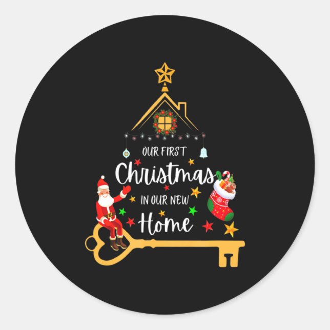 Our First Christmas In Our New Home Xmas  Classic Round Sticker (Front)