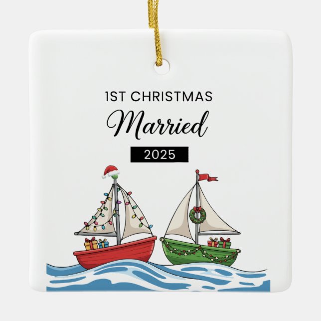 Our First Christmas Married 2025 | Cute Nautical  Ceramic Ornament (Front)
