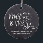 Our First Christmas Married Merry photo Chalkboard Ceramic Tree Decoration<br><div class="desc">The ornaments that tends to always make it up on our tree are the ones that are personalise. Customise this ornament to remember your first Christmas as Mr. and Mrs. for years to come. Replace the photo on the back with your own wedding photo. Chalkboard background for a rustic look....</div>