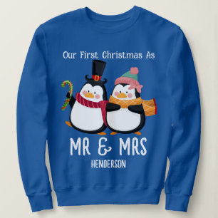 Our First Christmas Mr. and Mrs. Newlywed Penguin Sweatshirt