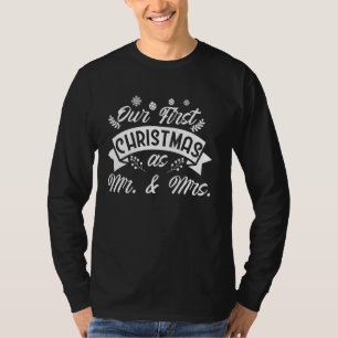 Our First Christmas Mr Mrs Xmas Santa Couple T-Shirt