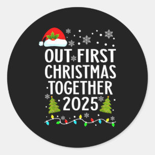 Our First Christmas Together 2025 Matching Christm Classic Round Sticker