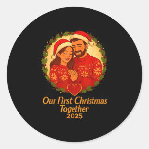 Our First Christmas Together 2025 Matching Couple Classic Round Sticker