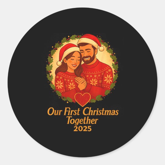 Our First Christmas Together 2025 Matching Couple  Classic Round Sticker (Front)