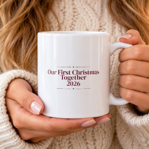 Our First Christmas Together 2026 Funny Mug