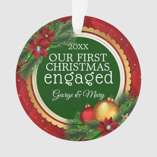Our First Christmas Together Engaged Red Green Ornament (Front)